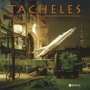 Tacheles: Die Geschichte des Kunsthauses in Fotografien von Stefan Schilling - Click für eine Großansicht