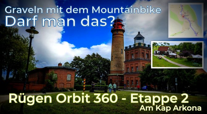 80 km Rügen Gravel Orbit 360 – Kap Arkona Nationalpark Jasmund Binz – Etappe 2