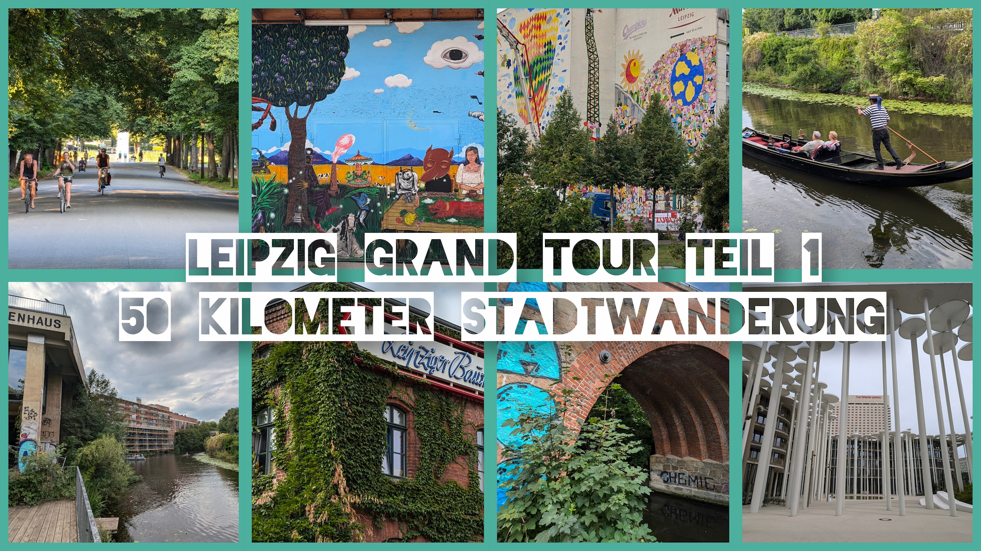 Leipzig Grand Route - Etappe 1 - Collage