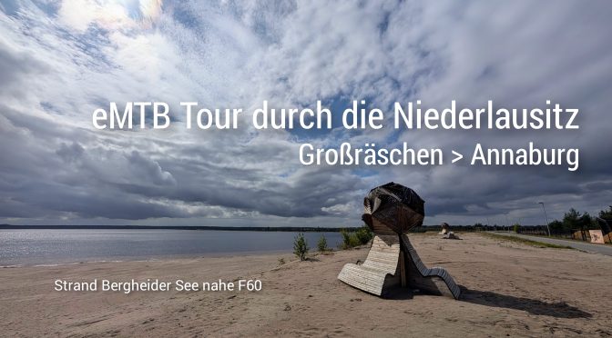 Rauhe eMTB Tour durch die Niederlausitz – nach Annaburg