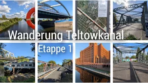 Wanderung Teltowkanal Etappe 1 - Collage