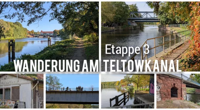 Der Teltowkanal ist abgewandert. Etappe Drei ist grün. Schön war’s