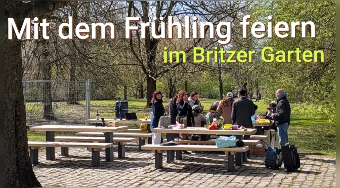 Ostermontag im Britzer Garten