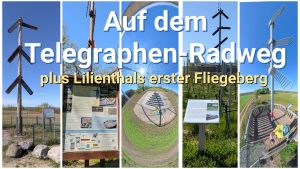 Telegraphen Radweg plus Lilienthal Fliegeberg