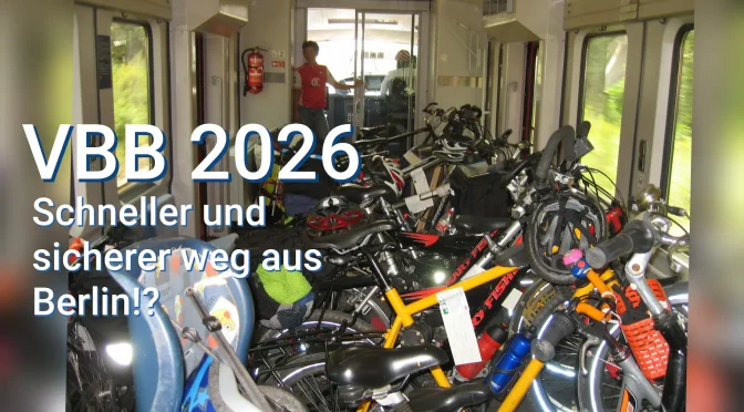 Mit dem VBB schneller weg aus Berlin!?